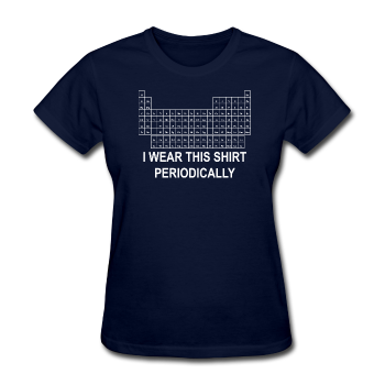 "I Wear this Shirt Periodically" (white) - Women's T-Shirt navy / S - LabRatGifts - 1