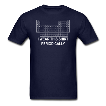 "I Wear this Shirt Periodically" (white) - Men's T-Shirt navy / S - LabRatGifts - 1