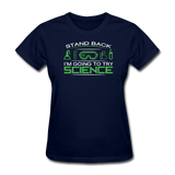 "Stand Back" - Women's T-Shirt navy / S - LabRatGifts - 2