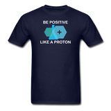"Be Positive" (white) - Men's T-Shirt navy / S - LabRatGifts - 1