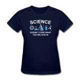 "Science Doesn't Care" - Women's T-Shirt navy / S - LabRatGifts - 2