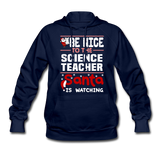 "Be Nice to the Science Teacher, Santa is Watching" - Women's Hoodie