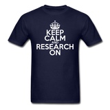 "Keep Calm and Research On" (white) - Men's T-Shirt navy / S - LabRatGifts - 8