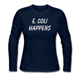 "E. Coli Happens" (white) - Women's Long Sleeve T-Shirt navy / S - LabRatGifts - 4
