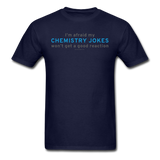 "Chemistry Jokes" - Men's T-Shirt navy / S - LabRatGifts - 13