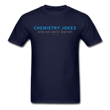 "Chemistry Jokes are so very Boron" - Men's T-Shirt navy / S - LabRatGifts - 11