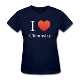 "I ♥ Chemistry" (white) - Women's T-Shirt navy / S - LabRatGifts - 2