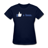 "Like a boss" - Women's T-Shirt
