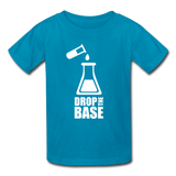 "Drop the Base" - Kids' T-Shirt turquoise / XS - LabRatGifts - 3
