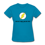 "Faster than 186,282 MPS" - Women's T-Shirt turquoise / S - LabRatGifts - 3