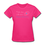 "Think like a Proton" (white) - Women's T-Shirt fuchsia / S - LabRatGifts - 6
