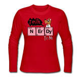 "Talk Nerdy to Me" - Women's Long Sleeve T-Shirt red / S - LabRatGifts - 4