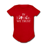 "In Science We Trust" (white) - Baby Short Sleeve One Piece red / Newborn - LabRatGifts - 2