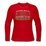 "Stand Back" - Women's Long Sleeve T-Shirt red / S - LabRatGifts - 4