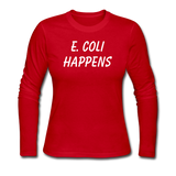 "E. Coli Happens" (white) - Women's Long Sleeve T-Shirt red / S - LabRatGifts - 3