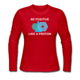"Be Positive" (white) - Women's Long Sleeve T-Shirt red / S - LabRatGifts - 4