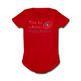 "Think like a Proton" (white) - Baby Short Sleeve One Piece red / Newborn - LabRatGifts - 2