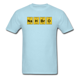 "NaH BrO" - Men's T-Shirt powder blue / S - LabRatGifts - 13