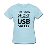 "Life is too Short" (black) - Women's T-Shirt powder blue / S - LabRatGifts - 9