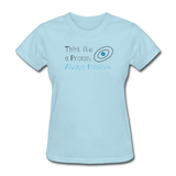 "Think like a Proton" (black) - Women's T-Shirt powder blue / S - LabRatGifts - 2
