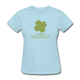 "Lucky Biologist" - Women's T-Shirt powder blue / S - LabRatGifts - 11