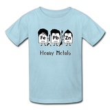 "Heavy Metals" - Kids' T-Shirt powder blue / XS - LabRatGifts - 7