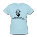"Albert Einstein: Knowledge Quote" - Women's T-Shirt powder blue / S - LabRatGifts - 9