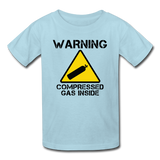 "Warning Compressed Gas Inside" - Kids' T-Shirt powder blue / XS - LabRatGifts - 4