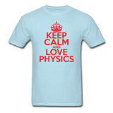 "Keep Calm and Love Physics" (red) - Men's T-Shirt powder blue / S - LabRatGifts - 5