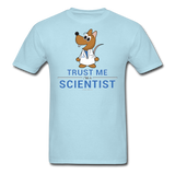 "Trust Me I'm a Scientist" - Men's T-Shirt powder blue / S - LabRatGifts - 6