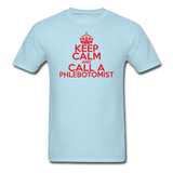 "Keep Calm and Call A Phlebotomist" (red) - Men's T-Shirt powder blue / S - LabRatGifts - 5