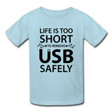 "Life is too Short" (black) - Kids' T-Shirt powder blue / XS - LabRatGifts - 5
