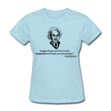 "Albert Einstein: Logic Quote" - Women's T-Shirt powder blue / S - LabRatGifts - 9