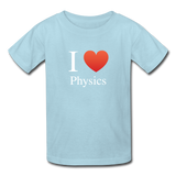 "I ♥ Physics" (white) - Kids' T-Shirt powder blue / XS - LabRatGifts - 6