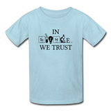 "In Science We Trust" (black) - Kids' T-Shirt powder blue / XS - LabRatGifts - 4