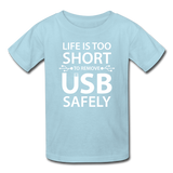 "Life is too Short" (white) - Kids' T-Shirt powder blue / XS - LabRatGifts - 5