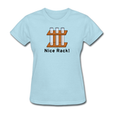 "Nice Rack" - Women's T-Shirt powder blue / S - LabRatGifts - 10