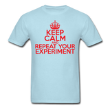 "Keep Calm and Repeat Your Experiment" (red) - Men's T-Shirt powder blue / S - LabRatGifts - 5