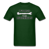 "I Found this Humerus" - Men's T-Shirt forest green / S - LabRatGifts - 9