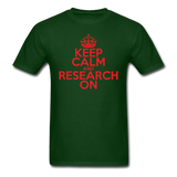 "Keep Calm and Research On" (red) - Men's T-Shirt forest green / S - LabRatGifts - 8