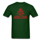"Keep Calm and Love Your Microbiologist" (red) - Men's T-Shirt forest green / S - LabRatGifts - 8