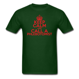 "Keep Calm and Call A Phlebotomist" (red) - Men's T-Shirt forest green / S - LabRatGifts - 8