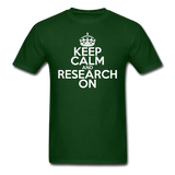 "Keep Calm and Research On" (white) - Men's T-Shirt forest green / S - LabRatGifts - 7