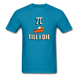 "Pie Till I Die" - Men's T-Shirt
