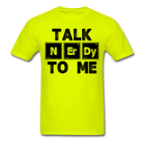 "Talk NErDy To Me" (black) - Men's T-Shirt safety green / S - LabRatGifts - 1