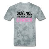 "Science The Heck Out Of Cancer" (Black) - Men's T-Shirt