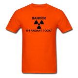 "Danger I'm Radiant Today" - Men's T-Shirt orange / S - LabRatGifts - 3
