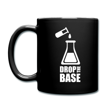 "Drop the Base" - Mug black / One size - LabRatGifts - 2
