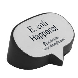 "E. coli Happens" - Stress Reliever  - LabRatGifts