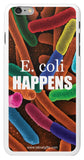 "E. coli Happens" - iPhone 6/6s Plus Case Default Title - LabRatGifts - 2